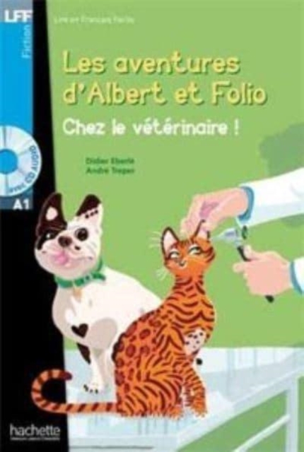 Les aventures d'Albert et Folio : Chez le veterinaire - Livre + MP3 CD-audio, Mixed media product Book