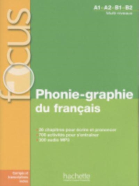 Phonie-graphie du francais (A1-B2), Paperback / softback Book