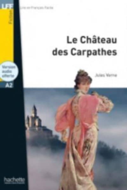 Le Chateau des Carpathes - Livre + audio en ligne, Paperback / softback Book