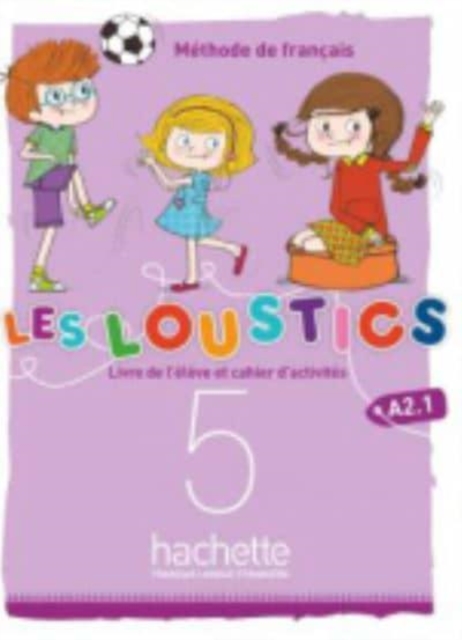Les Loustics 5 - Livre de l'eleve + cahier d'activites 5 + CD-audio, Mixed media product Book