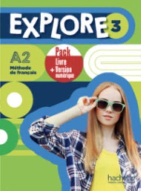 Explore : Livre de l'eleve 3 + version numerique, Paperback / softback Book
