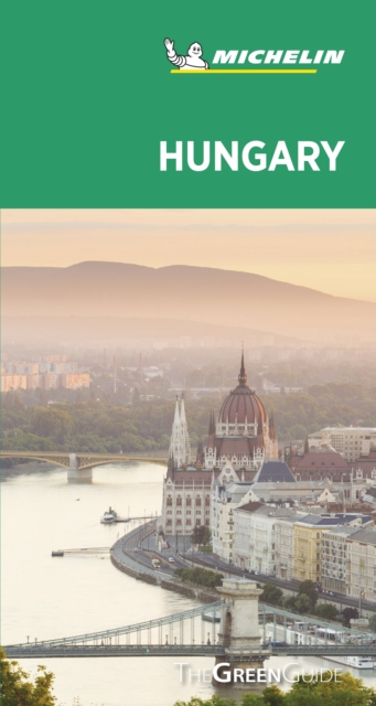 Hungary - Michelin Green Guide : The Green Guide, Paperback / softback Book