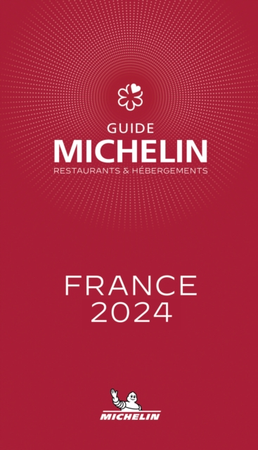 France - The Michelin Guide 2024, Paperback / softback Book