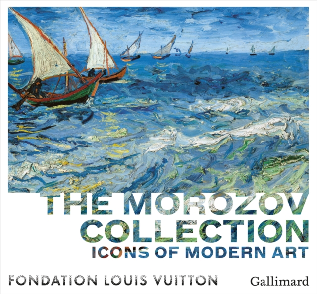 Icons of Modern Art : The Morozov Collection, Hardback Book
