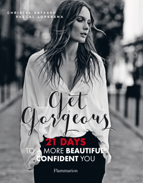 Get Gorgeous : 21 Days to a More Beautiful, Confident You, Paperback / softback Book