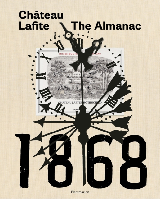 Chateau Lafite : The Almanac, Paperback / softback Book