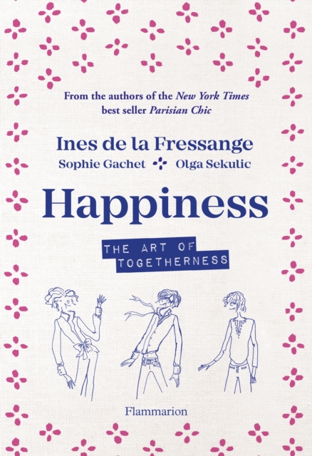 Happiness : The Art of Togetherness, Hardback Book