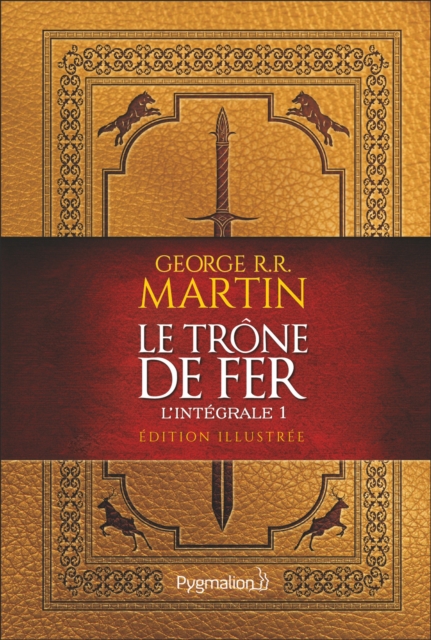 Le Trone de Fer (L'integrale 1 illustree), EPUB eBook