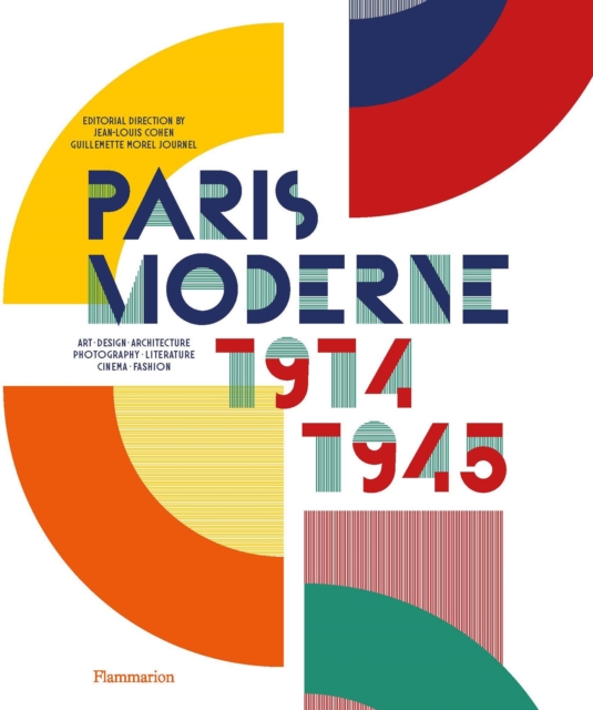 Paris Moderne : 1914-1945, Hardback Book