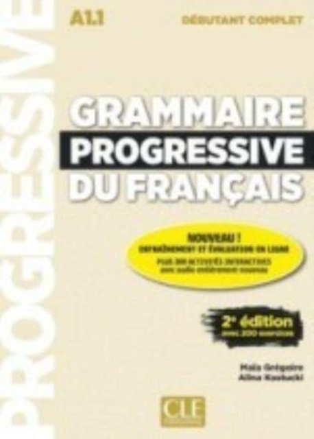 Grammaire progressive du francais - Nouvelle edition : Livre debutant compl, Mixed media product Book