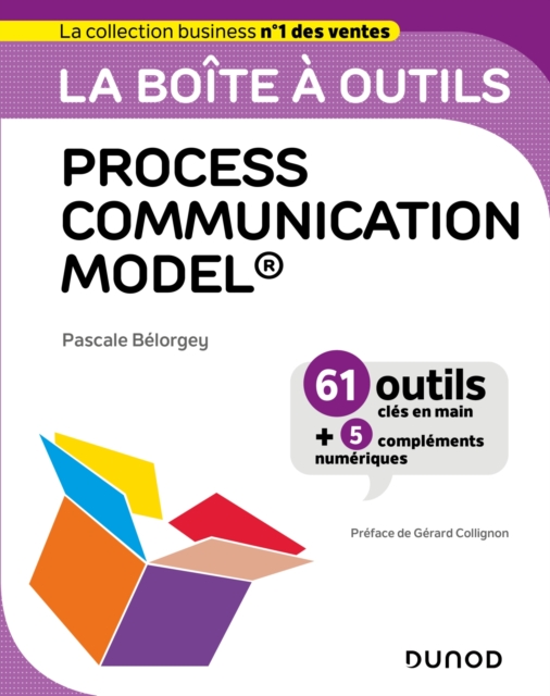 La boite a outils Process Communication Model(R) : 60 outils et methodes, EPUB eBook