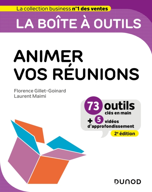 La boite a outils pour animer vos reunions- 2e ed : 73 outils et methodes, EPUB eBook