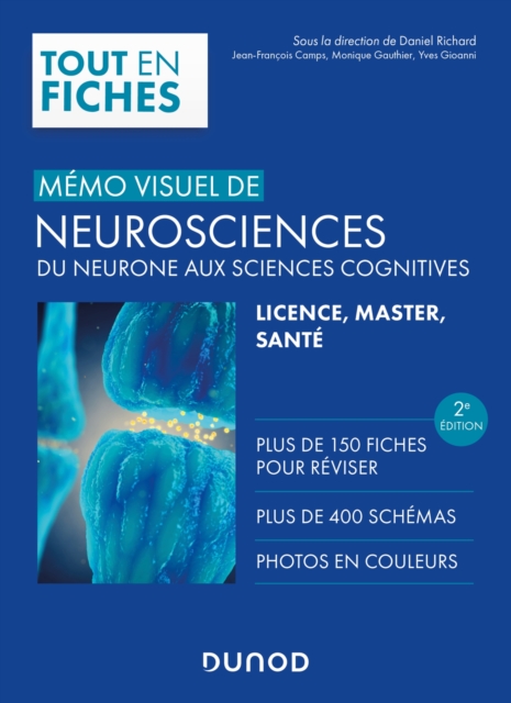 Memo visuel de neurosciences - 2e ed. : Du neurone aux sciences cognitives, PDF eBook