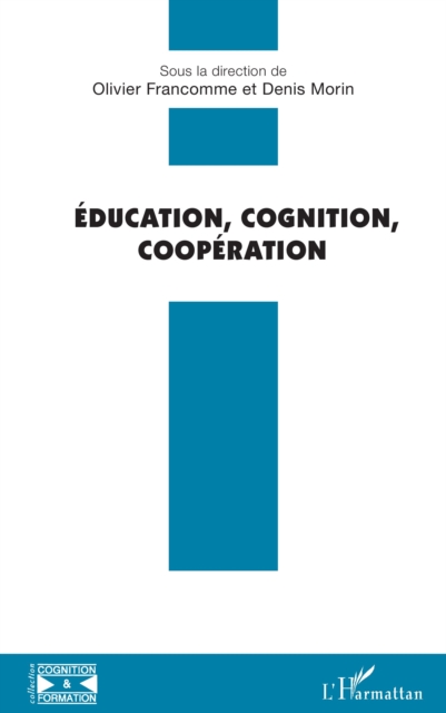 Education, Cognition, Cooperation, PDF eBook
