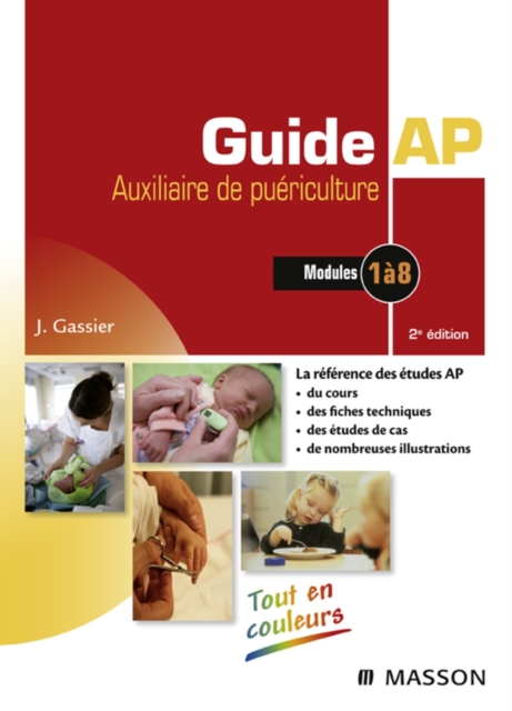 Guide AP - Auxiliaire de puericulture : Modules 1 a 8 du DEAP, EPUB eBook