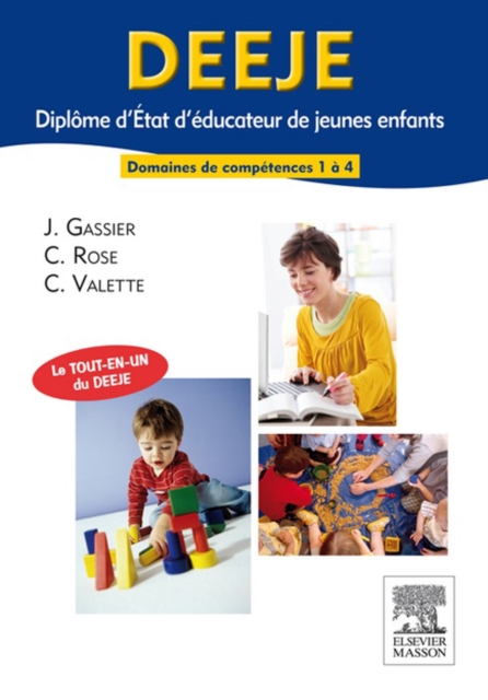 DEEJE. Diplome d'Etat d'educateur de jeunes enfants : Domaines de formation 1 a 4, EPUB eBook
