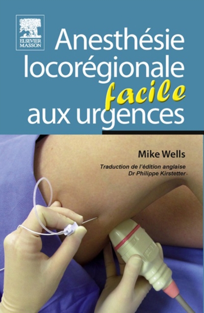 Anesthesie locoregionale facile aux urgences, EPUB eBook