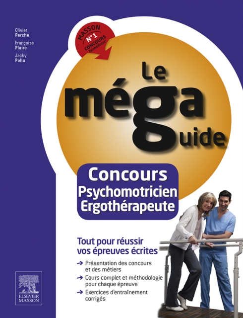 Le Mega Guide - Concours Psychomotricien et Ergotherapeute : Epreuves ecrites, EPUB eBook