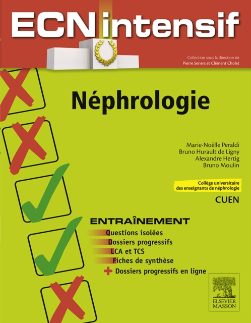 Nephrologie : Dossiers progressifs et questions isolees corrigees, EPUB eBook