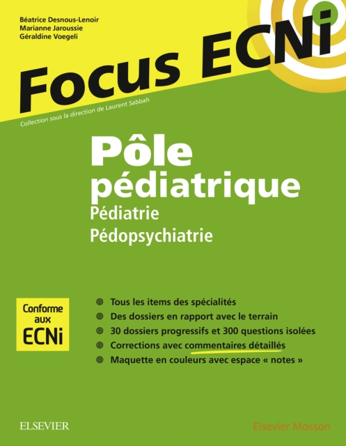 Pole pediatrique : pediatrie et pedopsychiatrie : Apprendre et raisonner pour les ECNi, EPUB eBook