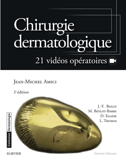 Chirurgie dermatologique : 21 videos operatoires, EPUB eBook