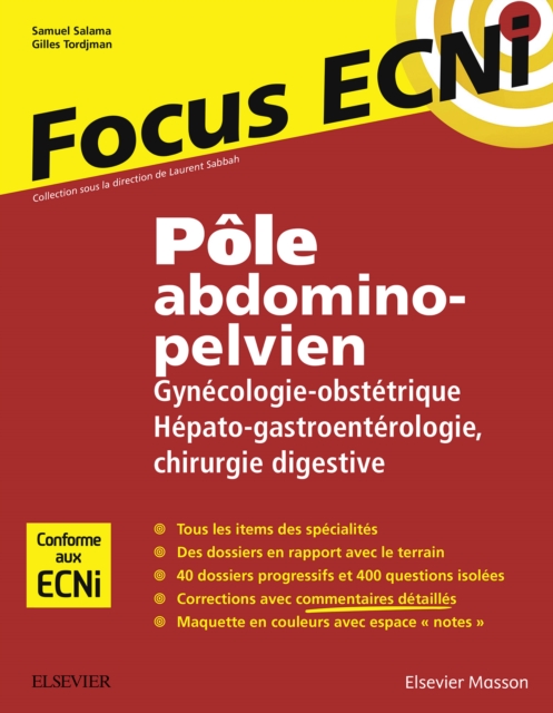 Pole abdomino-pelvien : Gynecologie-Obstetrique/Hepato-gastroenterologie-Chirurgie digestive : Apprendre et raisonner pour les ECNi, EPUB eBook