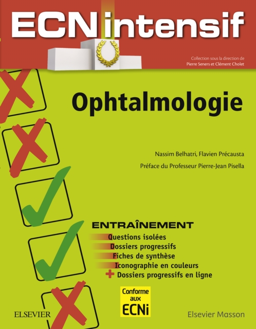 Ophtalmologie : Dossiers progressifs et questions isolees corriges, EPUB eBook