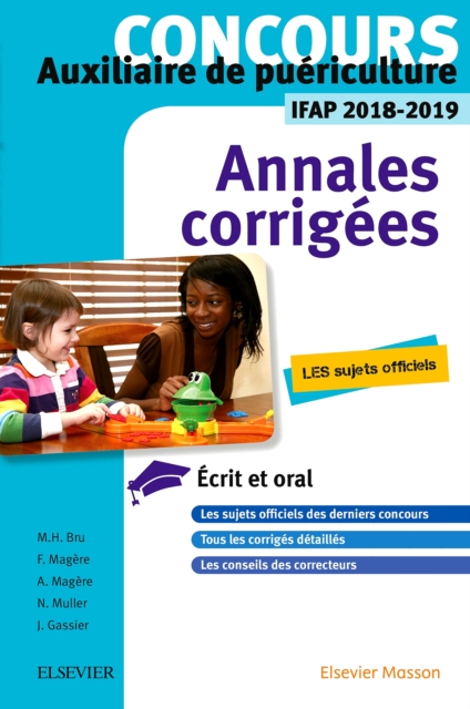 Concours Auxiliaire de puericulture - Annales corrigees - IFAP 2018/2019 : Epreuves ecrites et orale, EPUB eBook