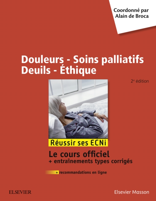 Douleurs - Soins palliatifs - Deuils - Ethique : Reussir les ECNi, EPUB eBook