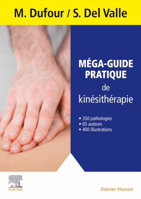 Mega-guide pratique de kinesitherapie, EPUB eBook