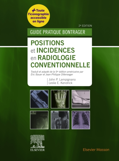 Positions et incidences en radiologie conventionnelle : Guide pratique, EPUB eBook