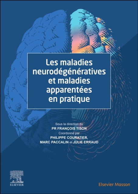 Les maladies neurodegeneratives et maladies apparentees en pratique, PDF eBook