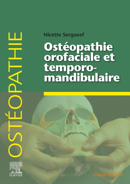 Osteopathie orofaciale et temporomandibulaire, EPUB eBook