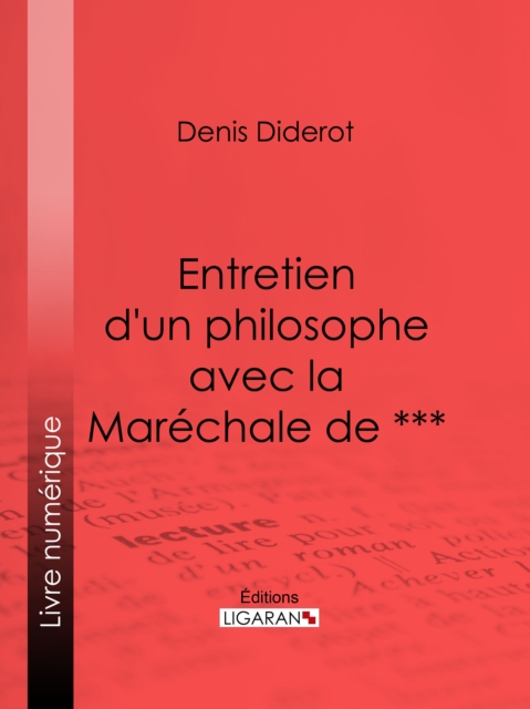 Entretien d'un philosophe avec la Marechale de ***, EPUB eBook