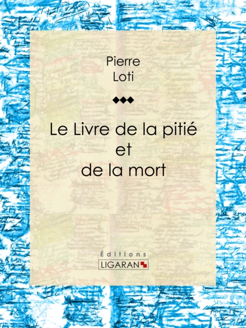 Le Livre de la pitie et de la mort, EPUB eBook