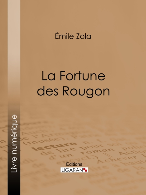 La Fortune des Rougon, EPUB eBook