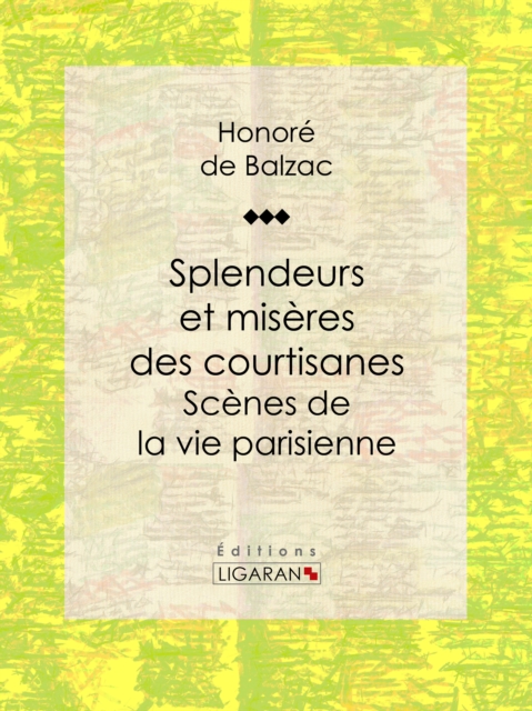 Splendeurs et miseres des courtisanes, EPUB eBook