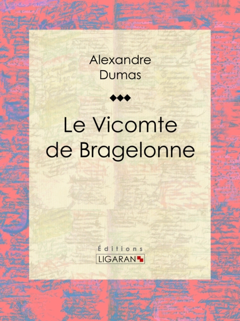 Le Vicomte de Bragelonne, EPUB eBook