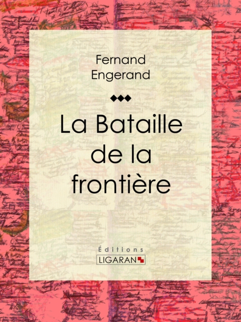 La Bataille de la frontiere, EPUB eBook