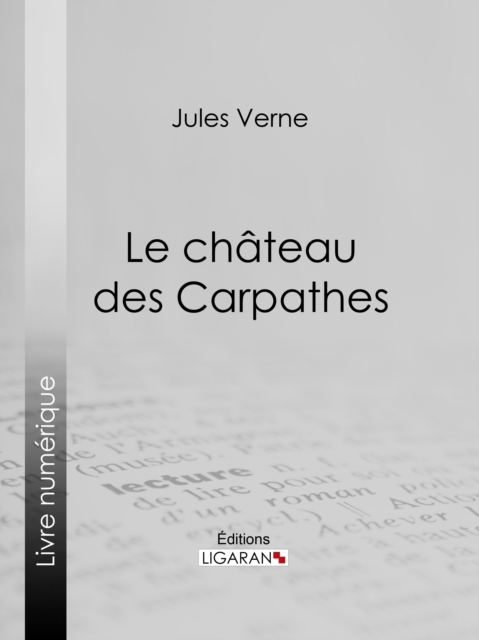 Le Chateau des Carpathes, EPUB eBook