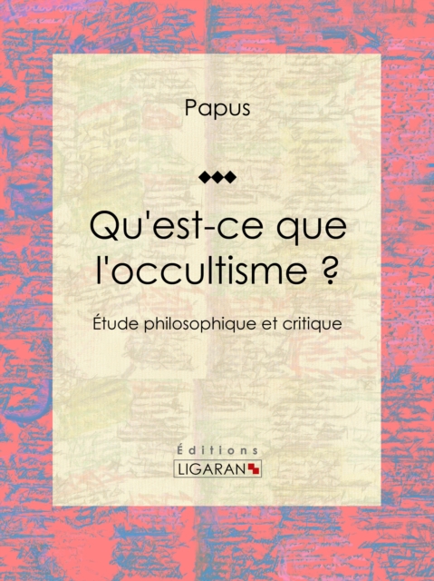 Qu'est-ce que l'occultisme ?, EPUB eBook