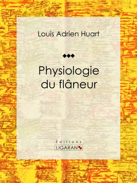 Physiologie du flaneur, EPUB eBook