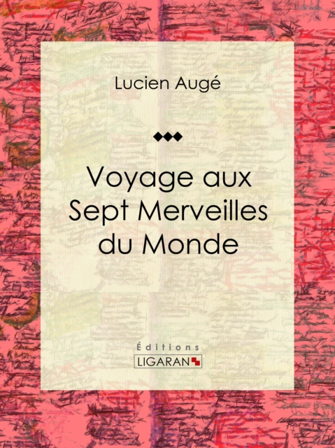 Voyage aux Sept Merveilles du Monde, EPUB eBook