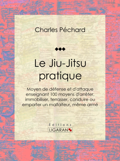 Le Jiu-Jitsu pratique, EPUB eBook