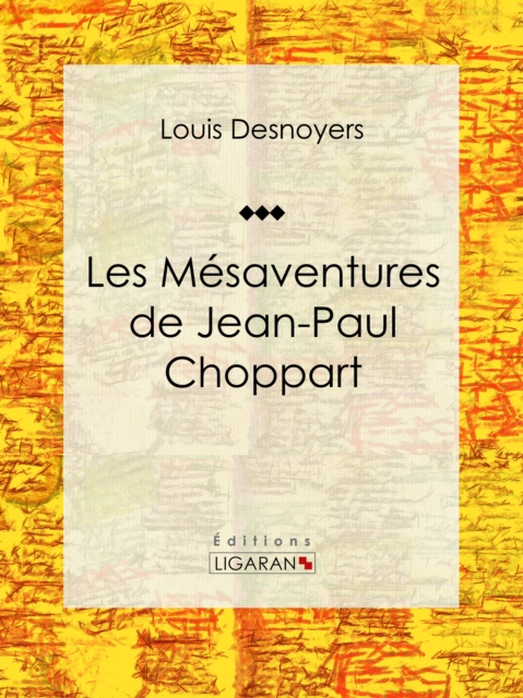 Les Mesaventures de Jean-Paul Choppart, EPUB eBook