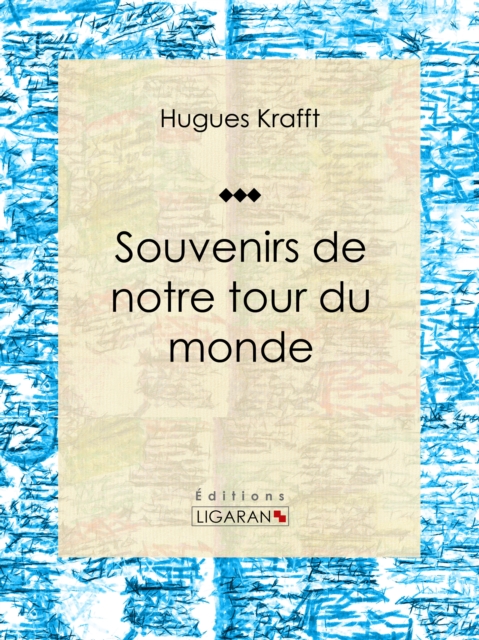 Souvenirs de notre tour du monde, EPUB eBook