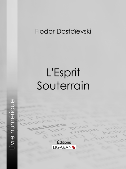 L'Esprit Souterrain, EPUB eBook