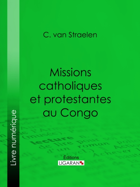 Missions catholiques et protestantes au Congo, EPUB eBook