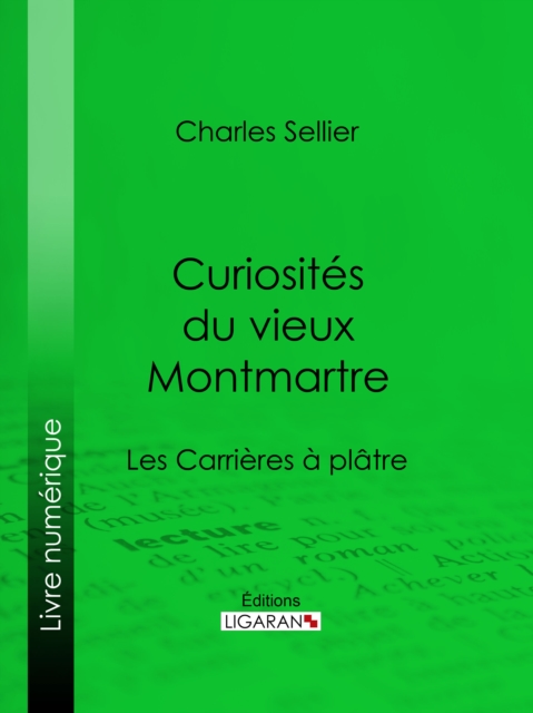 Curiosites du vieux Montmartre, EPUB eBook
