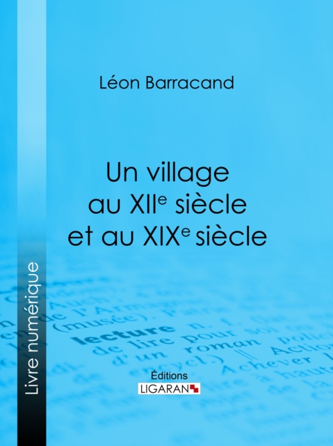 Un village au XIIe siecle et au XIXe siecle, EPUB eBook